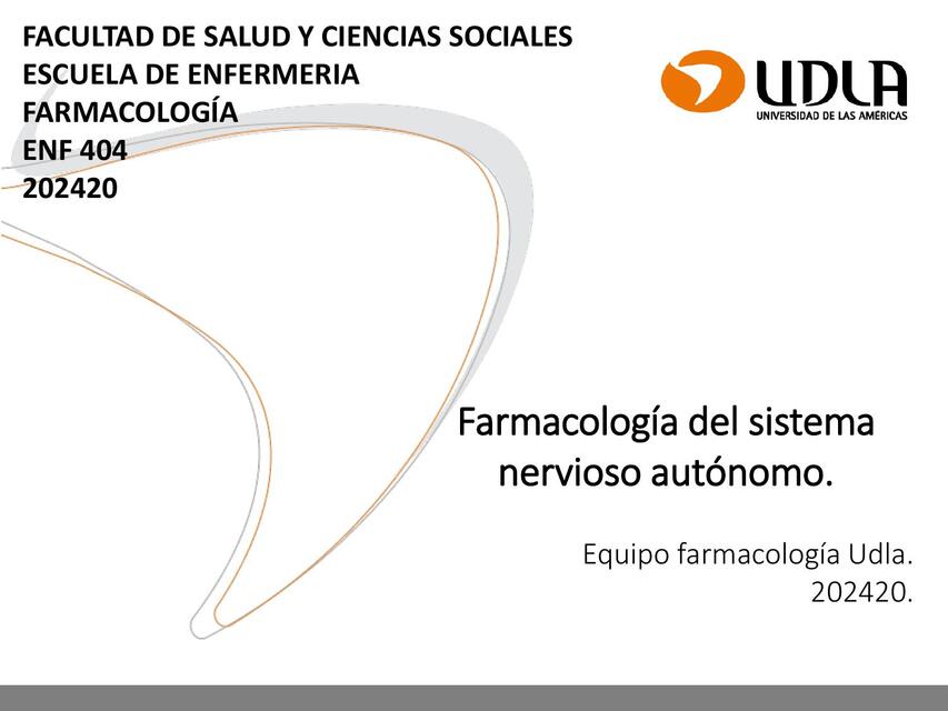 CLASE 3 FARMACOLOGiA SNA