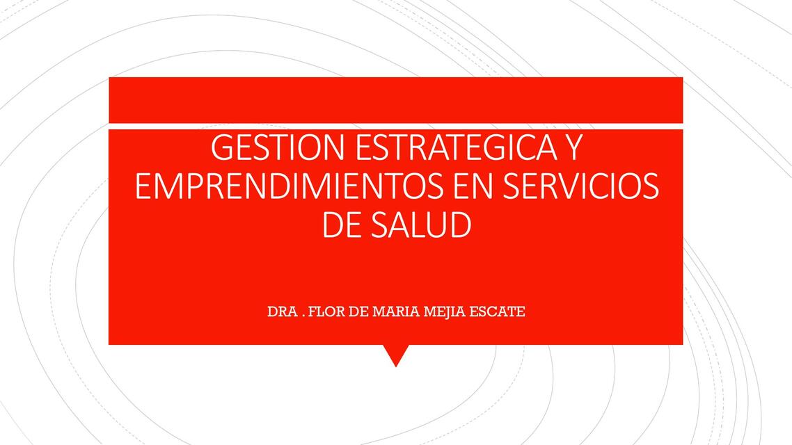 GESTION ESTRATEGICA Y EMPRENDIMIENTOS EN SERVICIOS