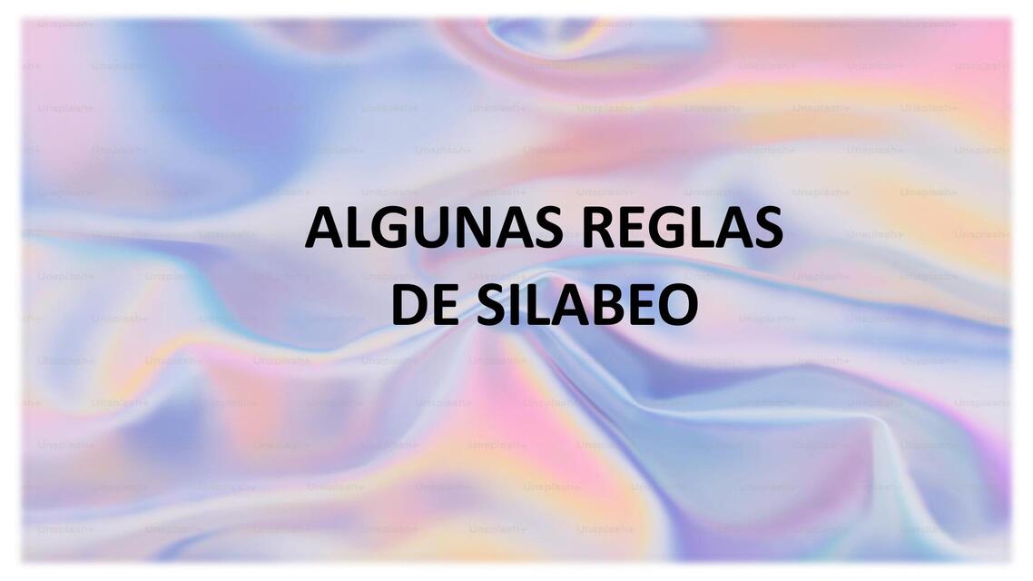 REGLAS DE SILABEO 3 | Nadia Alejandra Paz Pinedo | uDocz