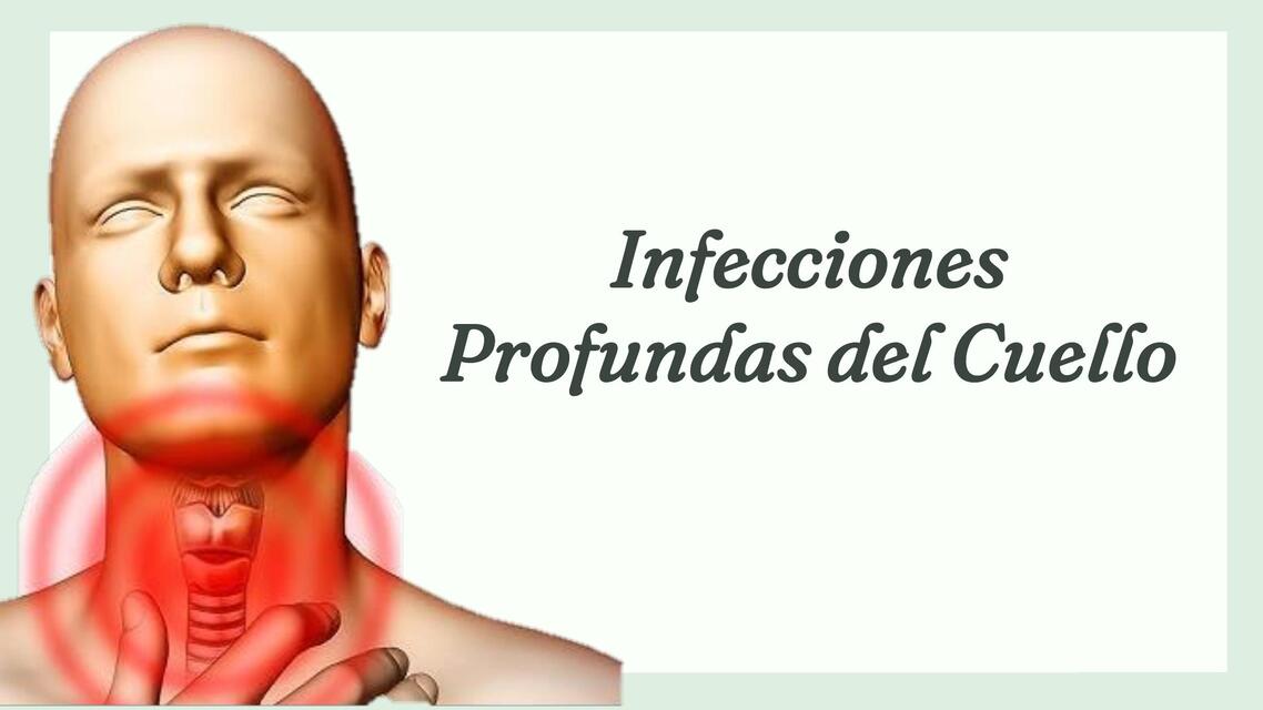 Infecciones profundas del cuello