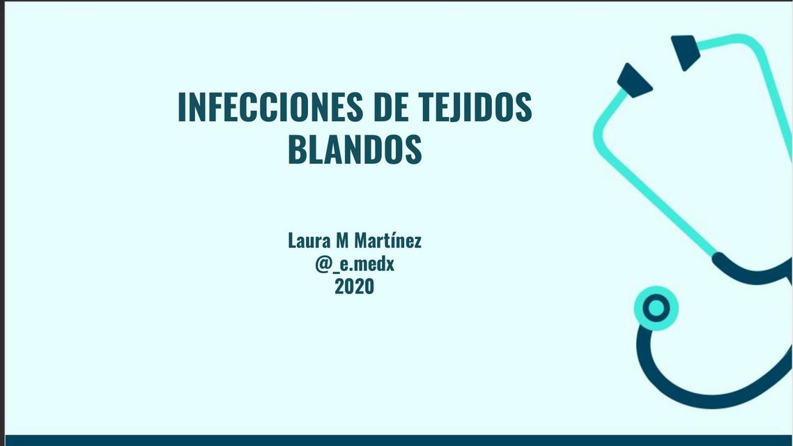 Infecciones de Tejidos Blandos 