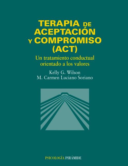 Terapia de aceptación y compromiso Kelly Wilson