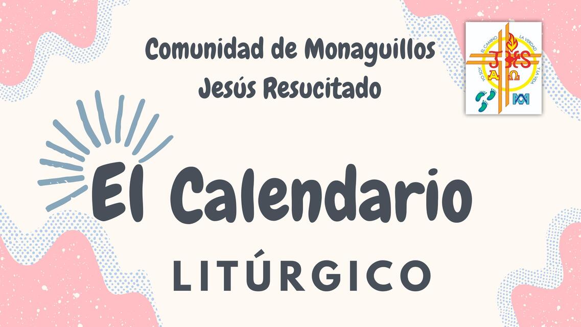 El Calendario Litúrgico