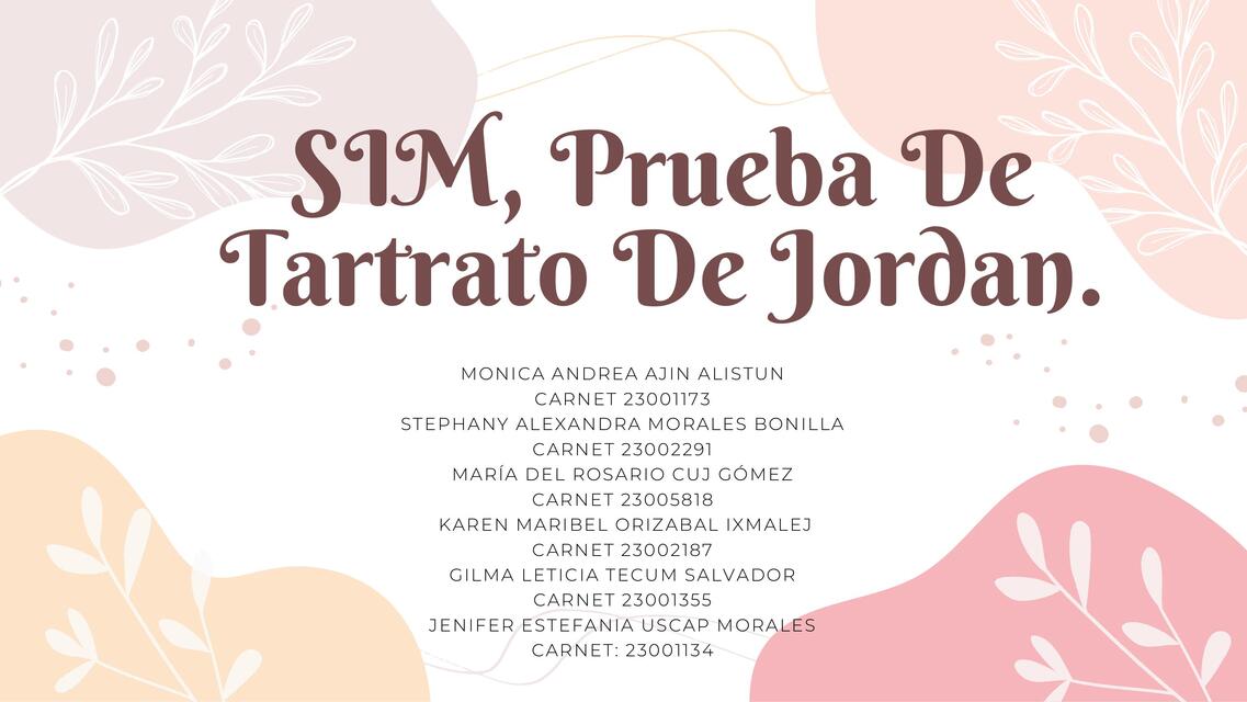 SIM Prueba De Tartrato De Jordan