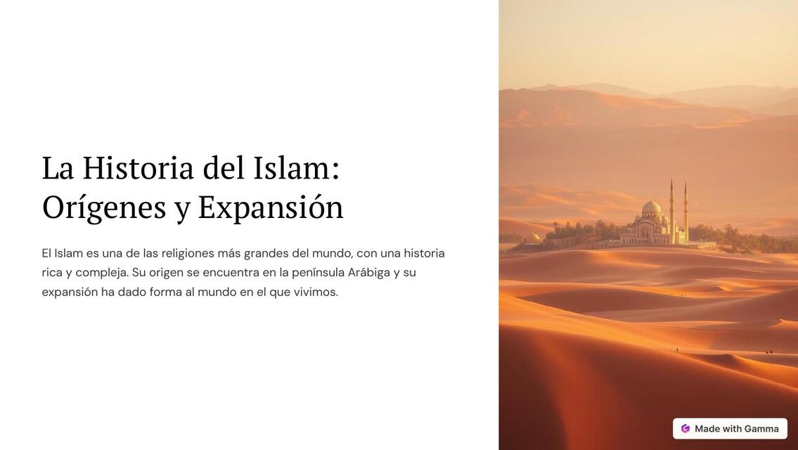 La Historia del Islam Origenes y Expansion