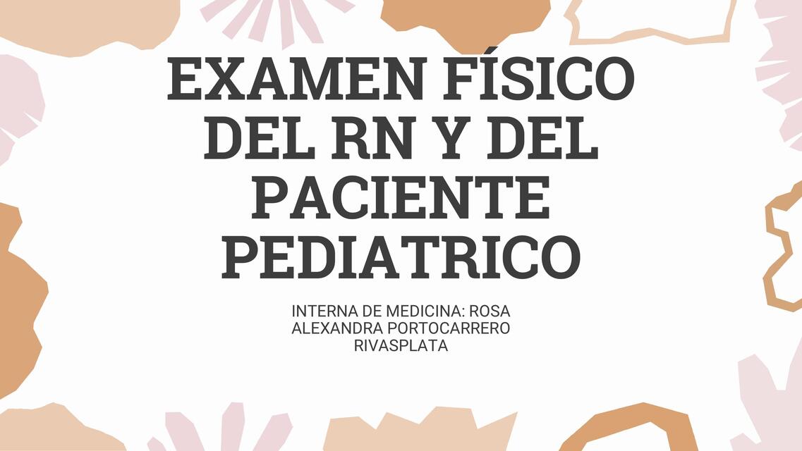 EXAMEN FISICO ROSA PORTOCARRERO