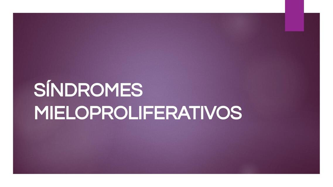 Sindromes mieloproliferativos