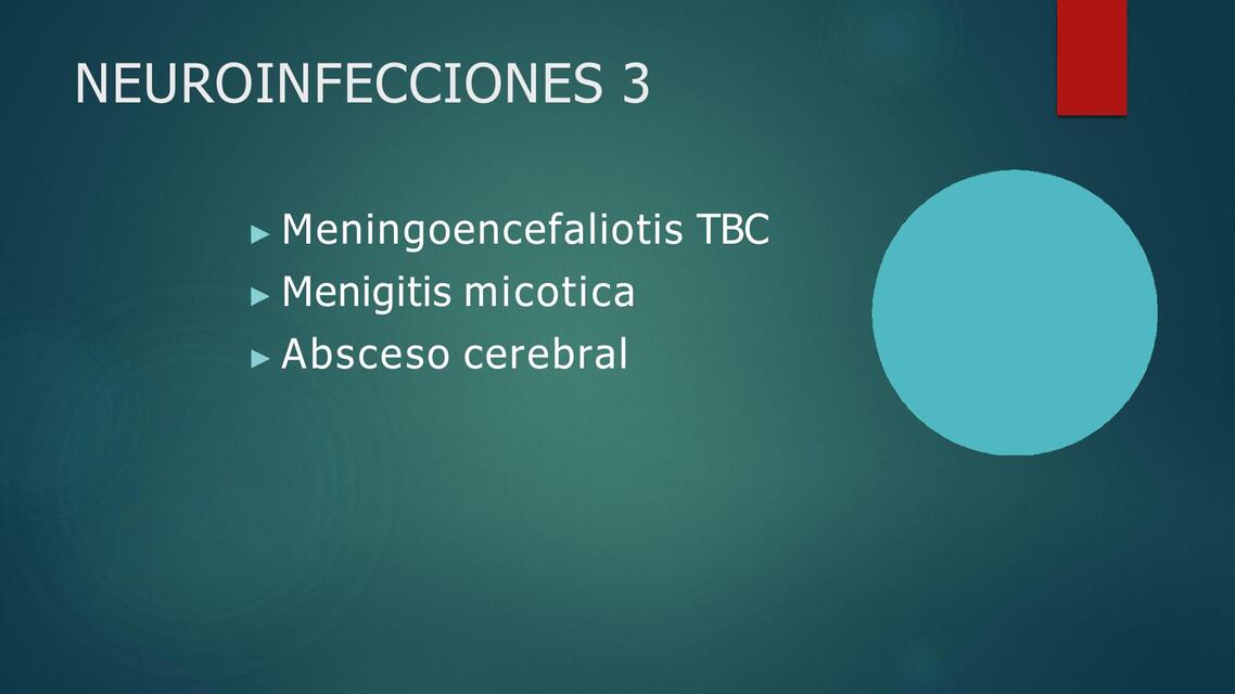 NEUROINFECCIONES - PARTE 3