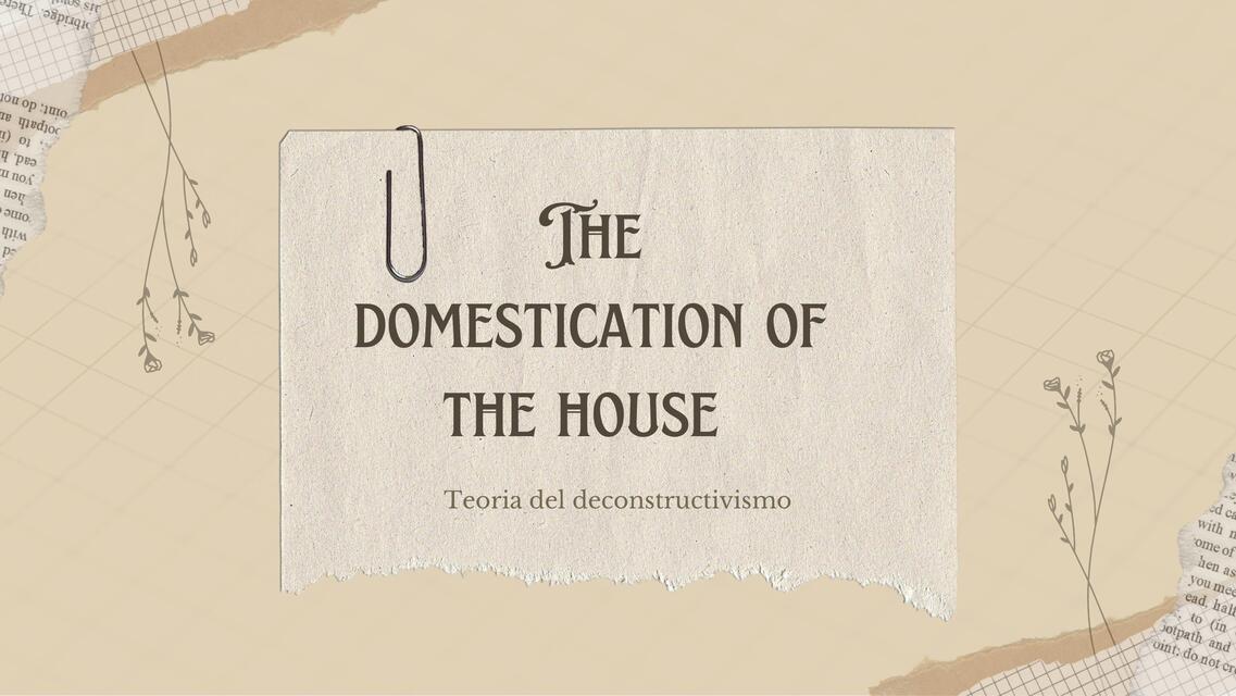 G6 The domestication of the house