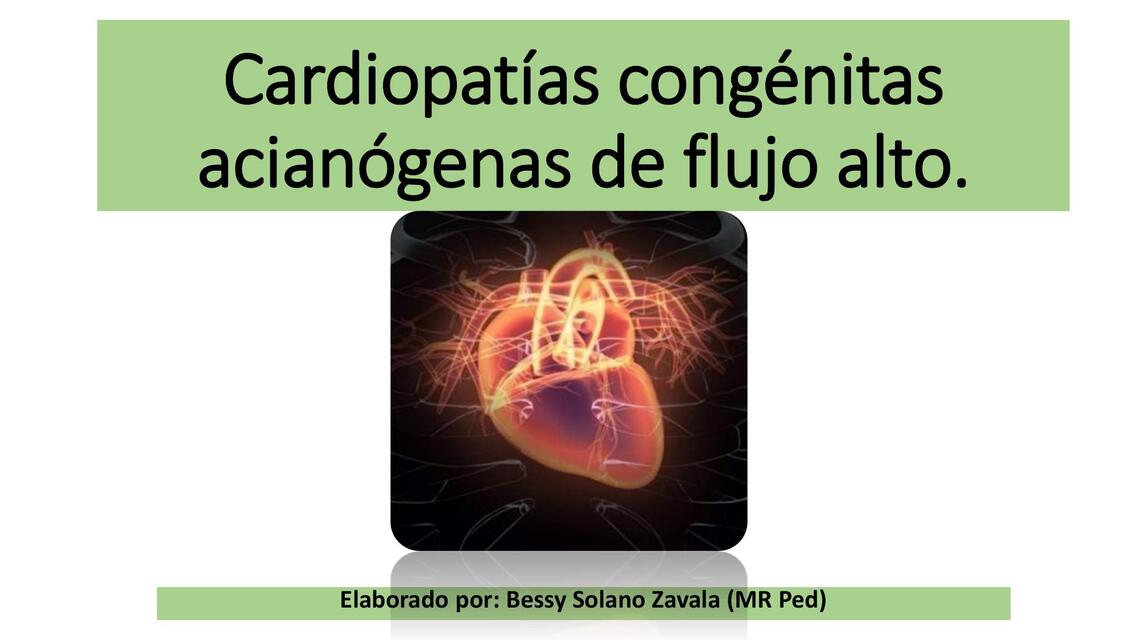 Cardiopatía congénita acianógena de flujo alto