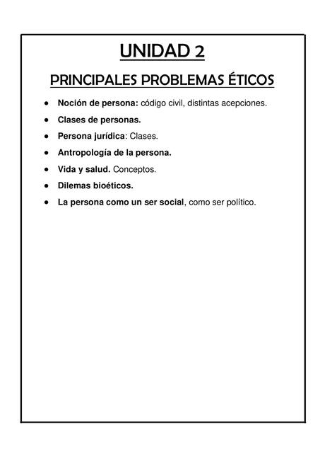 A4 UNIDAD 2 PRINCIPALES PROBLEMAS ETICOS