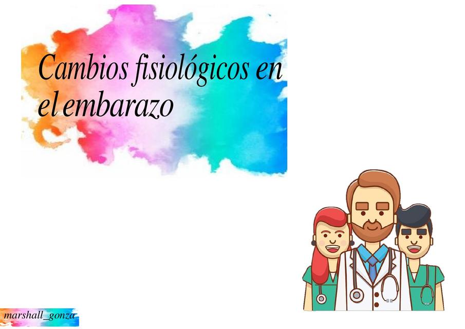 Cambios fisiológicos en el embarazo