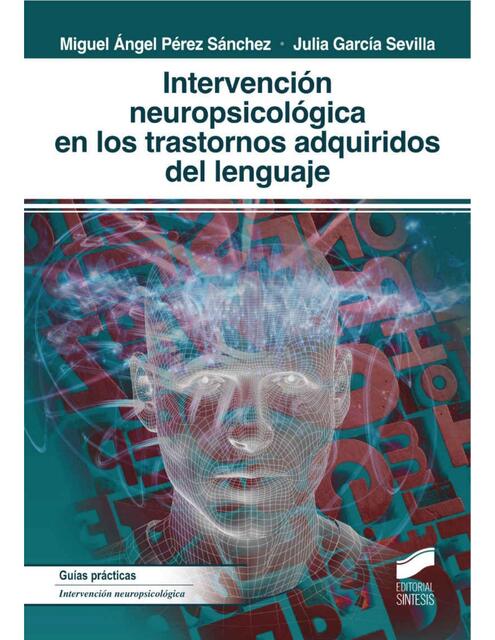 Intervención neuropsicológica en los trastornos adquiridos del lenguaje