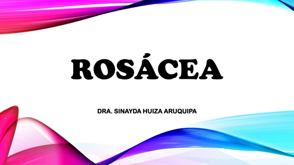 ROSACEA