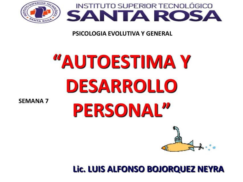 SEMANA 7 AUTOESTIMA Y DESARROLLO PERSONAL