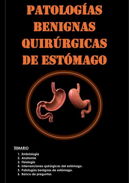 PATOLOGIA BENIGNA QUIRURGICA DE ESTOMAGO