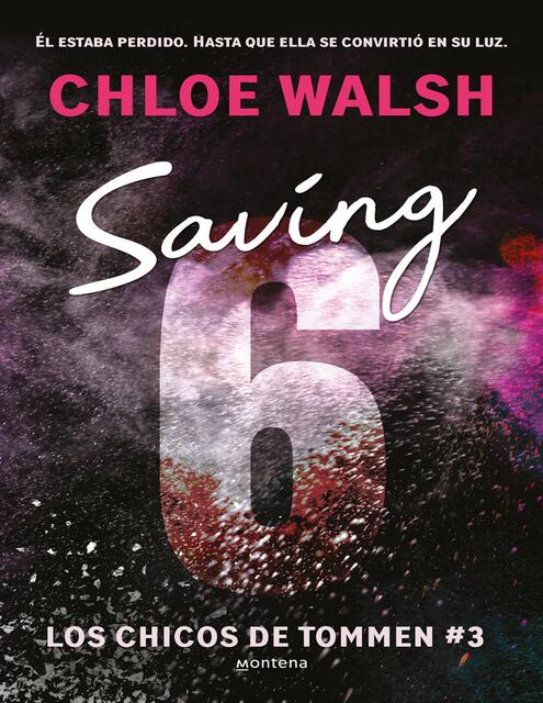 3. Saving 6 Chloe Walsh