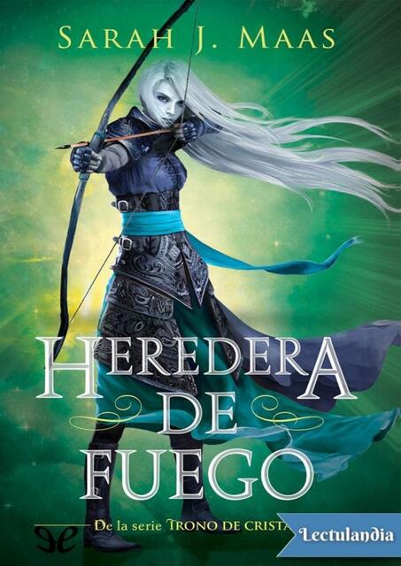 3. Heredera de Fuego Sarah J Maas