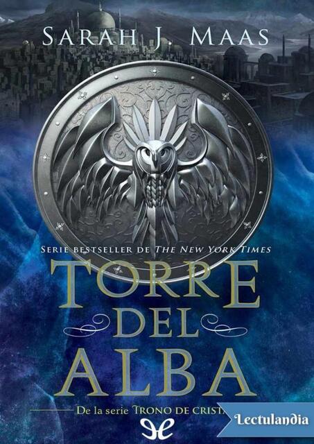 6. Torre del Alba Sarah J Maas