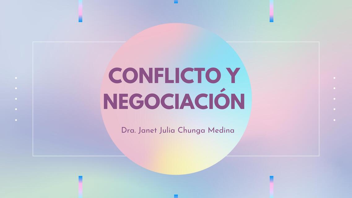 PPT CONFLICTO Y NEGOCIACIÓN