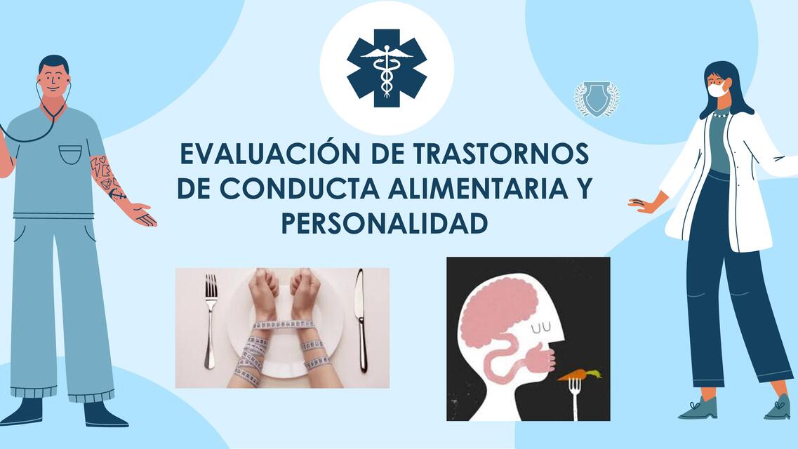 Evaluación de trastornos de conducta alimentaria y personalidad