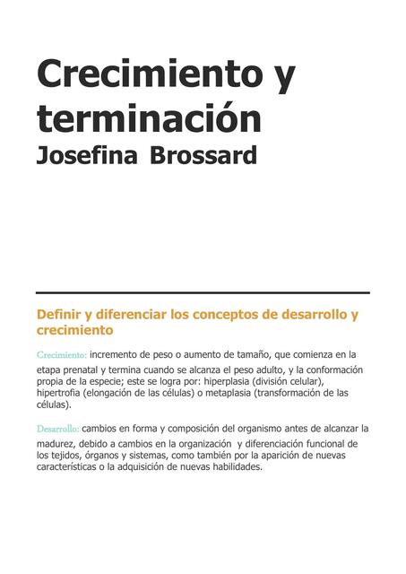 Crecimiento y terminación Josefina Brossard 62 con