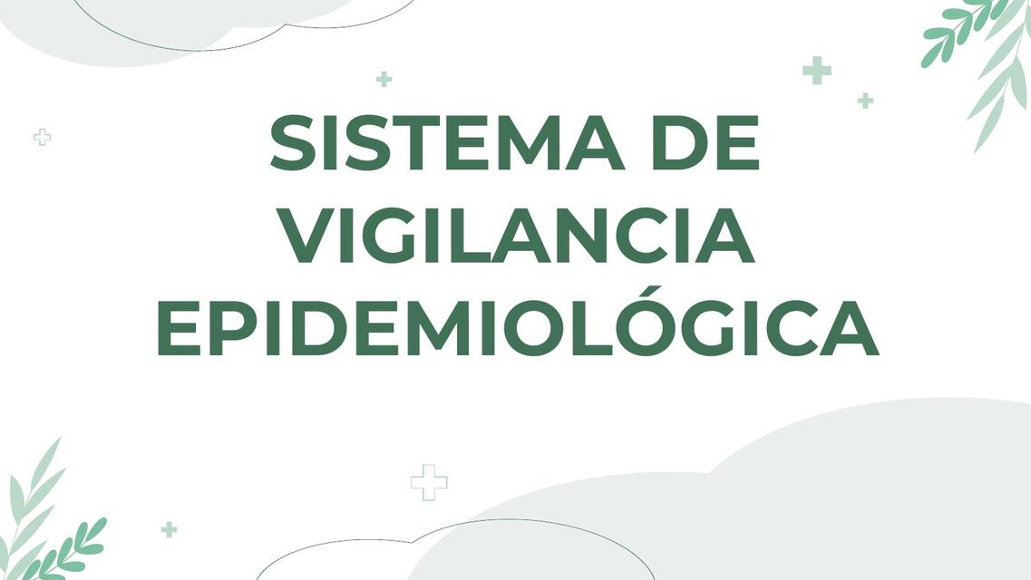 SISTEMA DE VIGILANCIA EPIDEMIOLÓGICA