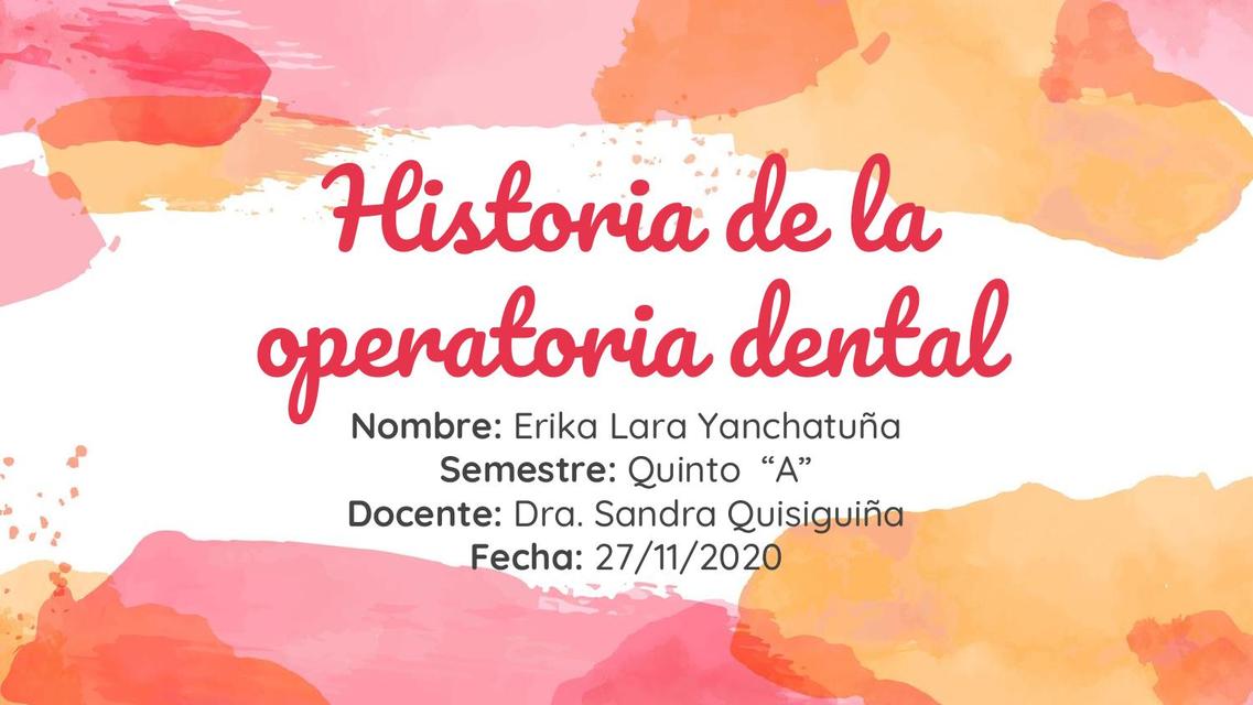 OPERATORIA DENTAL HISTORIA ERIKA