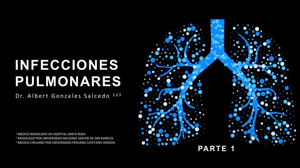 II 1 INFECCIONES PULMONARES BACTERIANAS Y SUS COMP