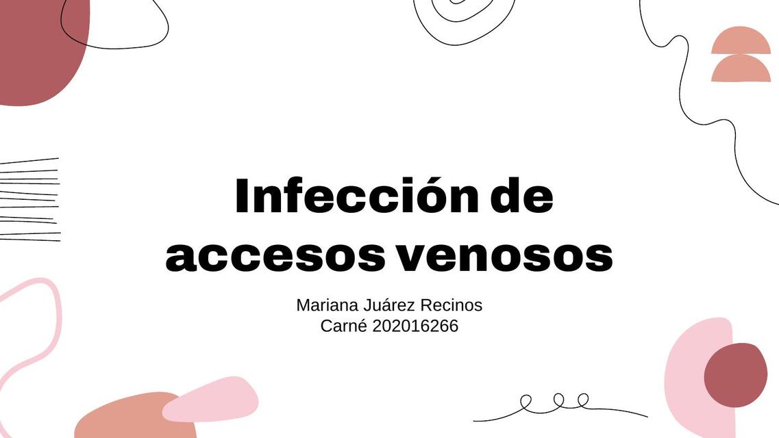 Infección de acceso venoso