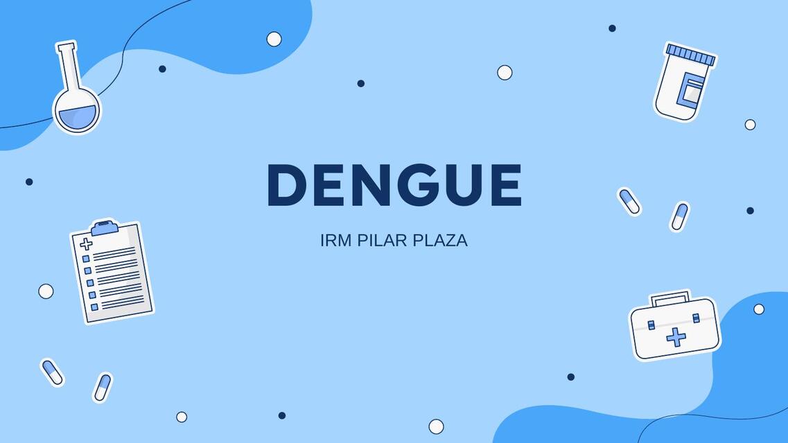 Dengue Pilar Plaza