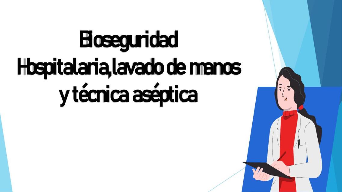 bioseguridad tecnica aseptica lavado de manos