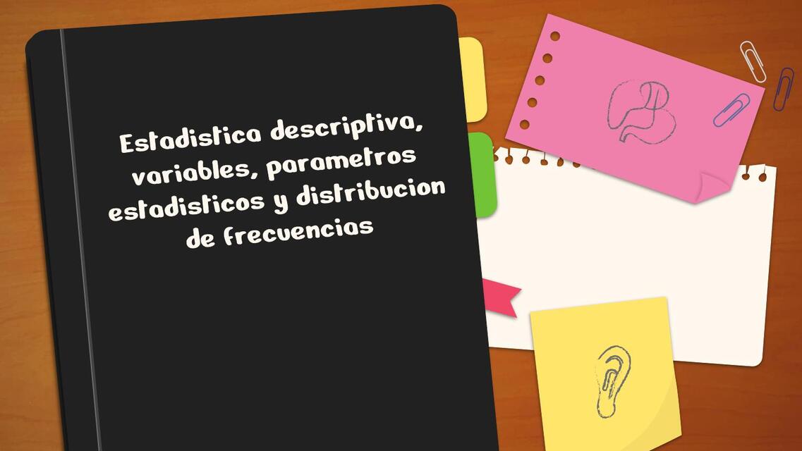 4 estadistica descriptiva tipos de variables param