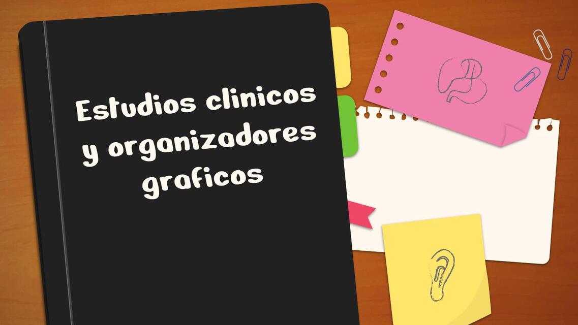 5 estudios clinicos y organizadores graficos