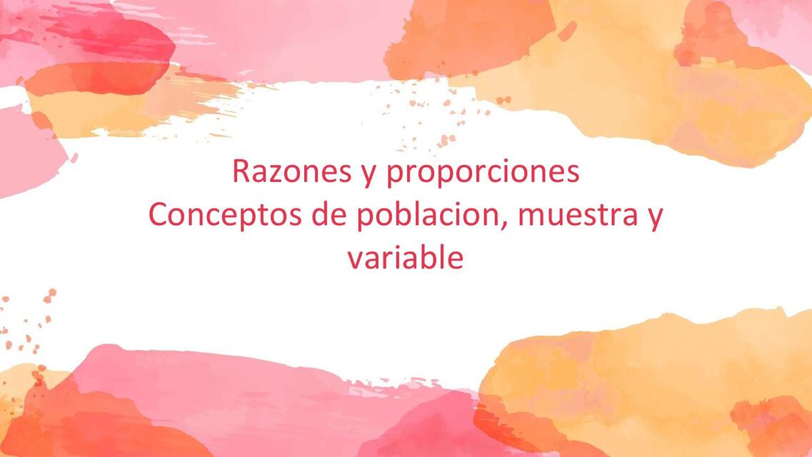 8 Razon y proporciones y concepto poblacion muestr