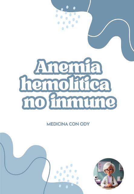 Anemias hemolíticas no inmunes