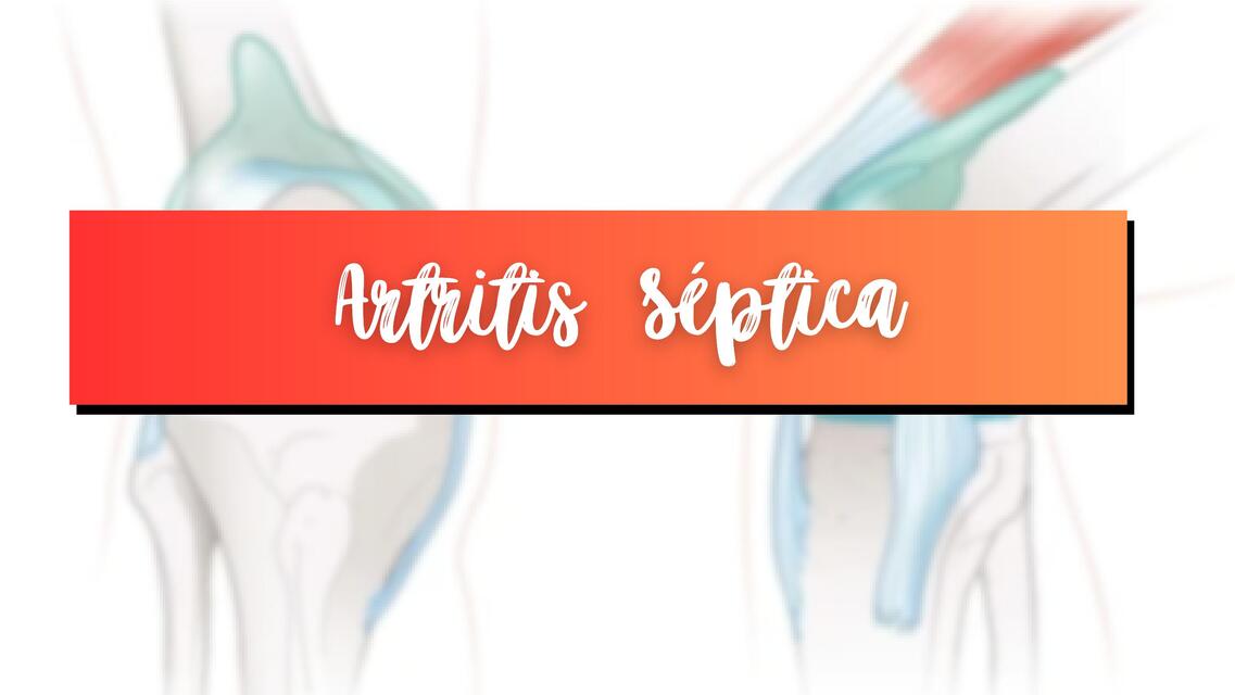 ARTRITIS SEPTICA