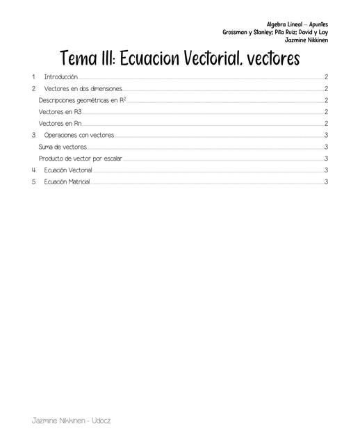 Ecuación Vectorial, matricial, vectores, operaciones - Tema 3 - Álgebra Lineal