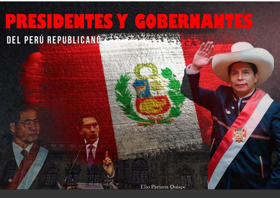 presidentes y gobernantes del Perú republicano