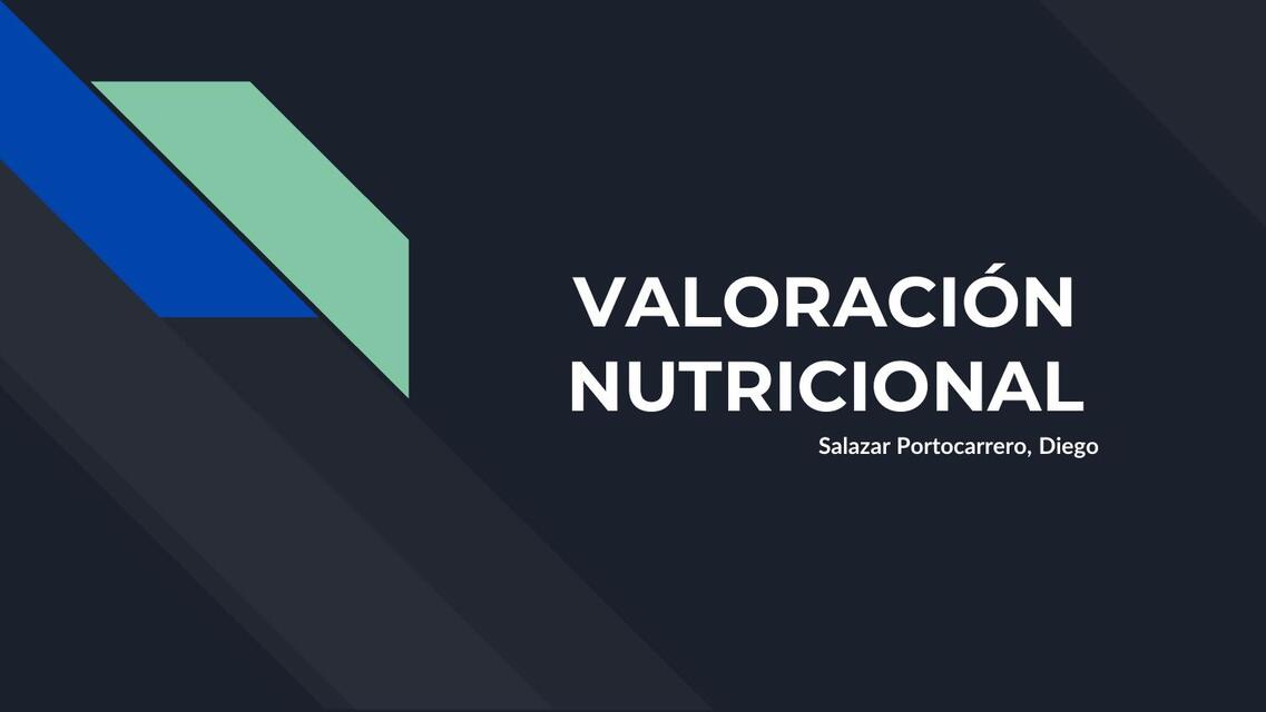 VALORACIÓN NUTRICIONAL