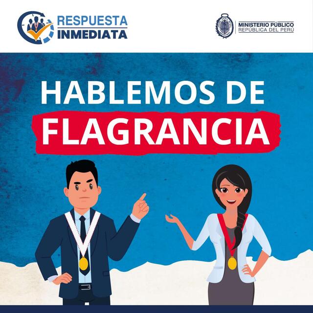 RespuestaInmediata Hablemos de flagrancia