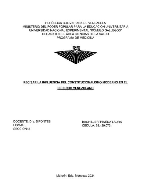 PECISAR LA INFLUENCIA DEL CONSTITUCIONALISMO MODERNO EN EL DERECHO VENEZOLANO