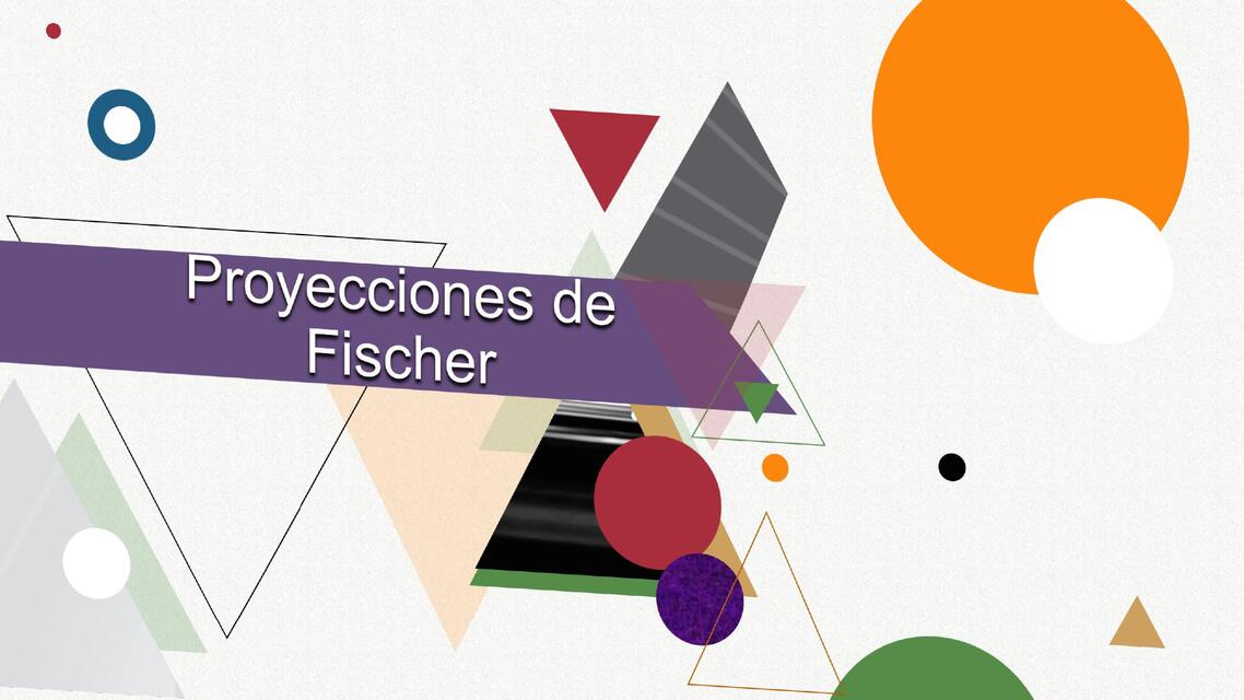 Proyecciones de Fischer