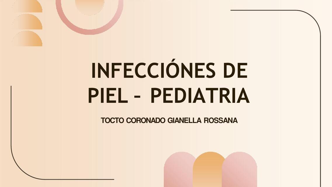 IMPETIGO Y CELULITIS PEDIÁTRICA