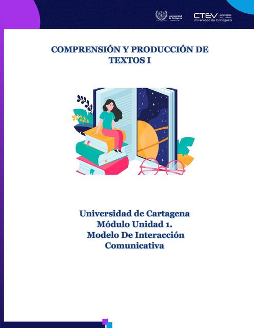 MODULO COMPRENSIÓN Y PRODUCCIÓN DE TEXTOS I UNIDAD