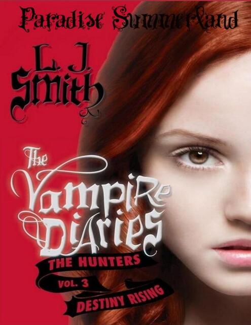 10 The vampire diariesThe Hunters Destiny Rising