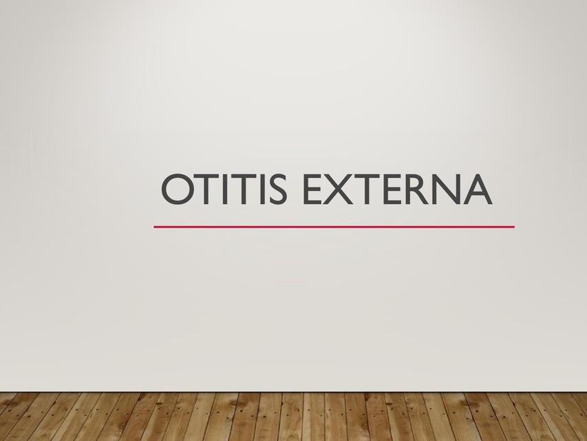 OTITIS EXTERNA