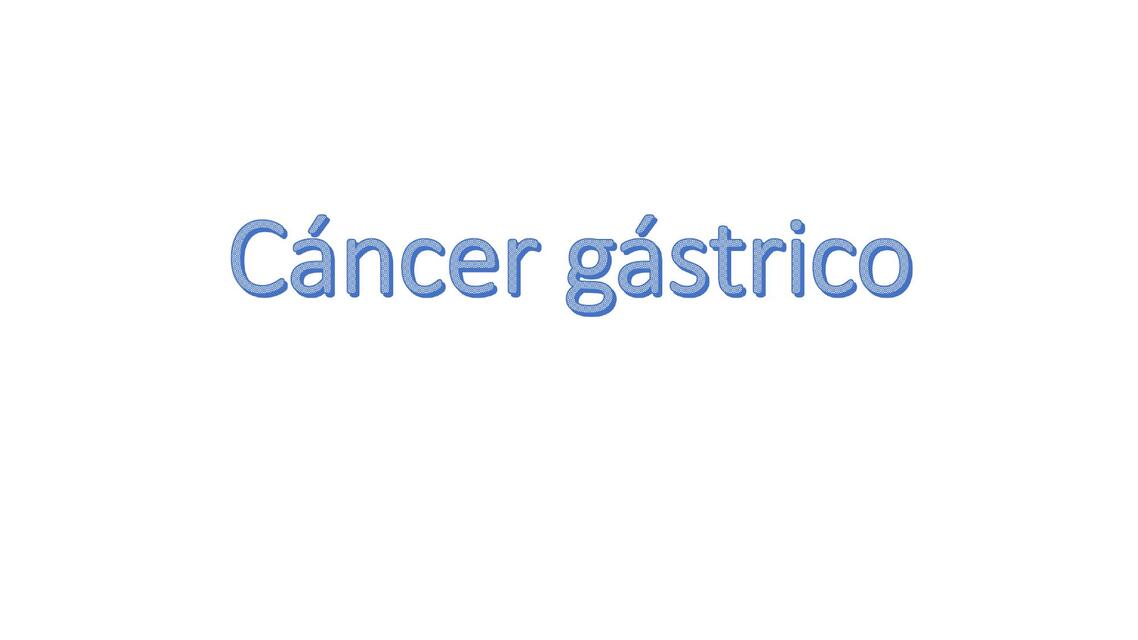 CANCER GASTRICO