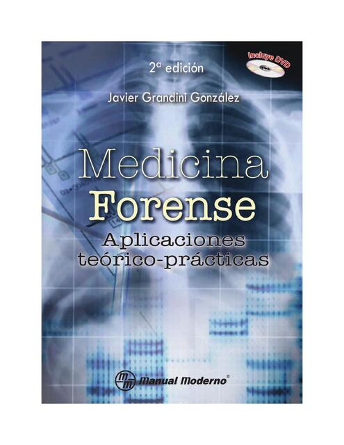 Medicina Forense Aplicaciones Teorico practicas Gr