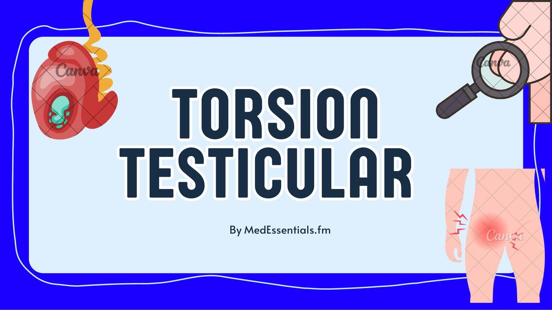 TORSION TESTICULAR Y EPIDIDIMITIS